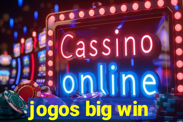 jogos big win